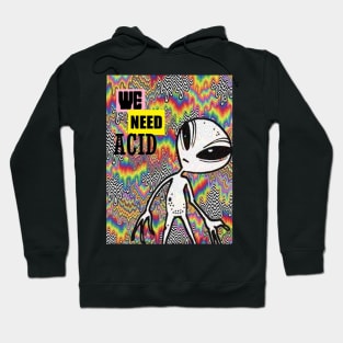 More Acid Please Hoodie